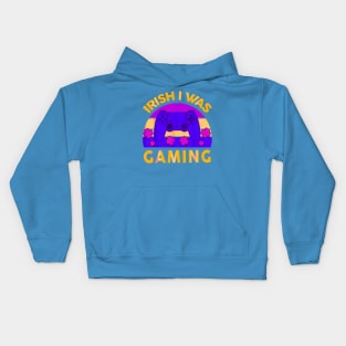 irish i was gaming funny st pay video gamer boys Kids Hoodie